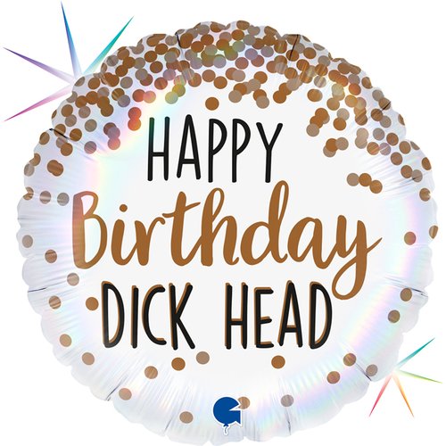 18" Happy Birthday Dick Head